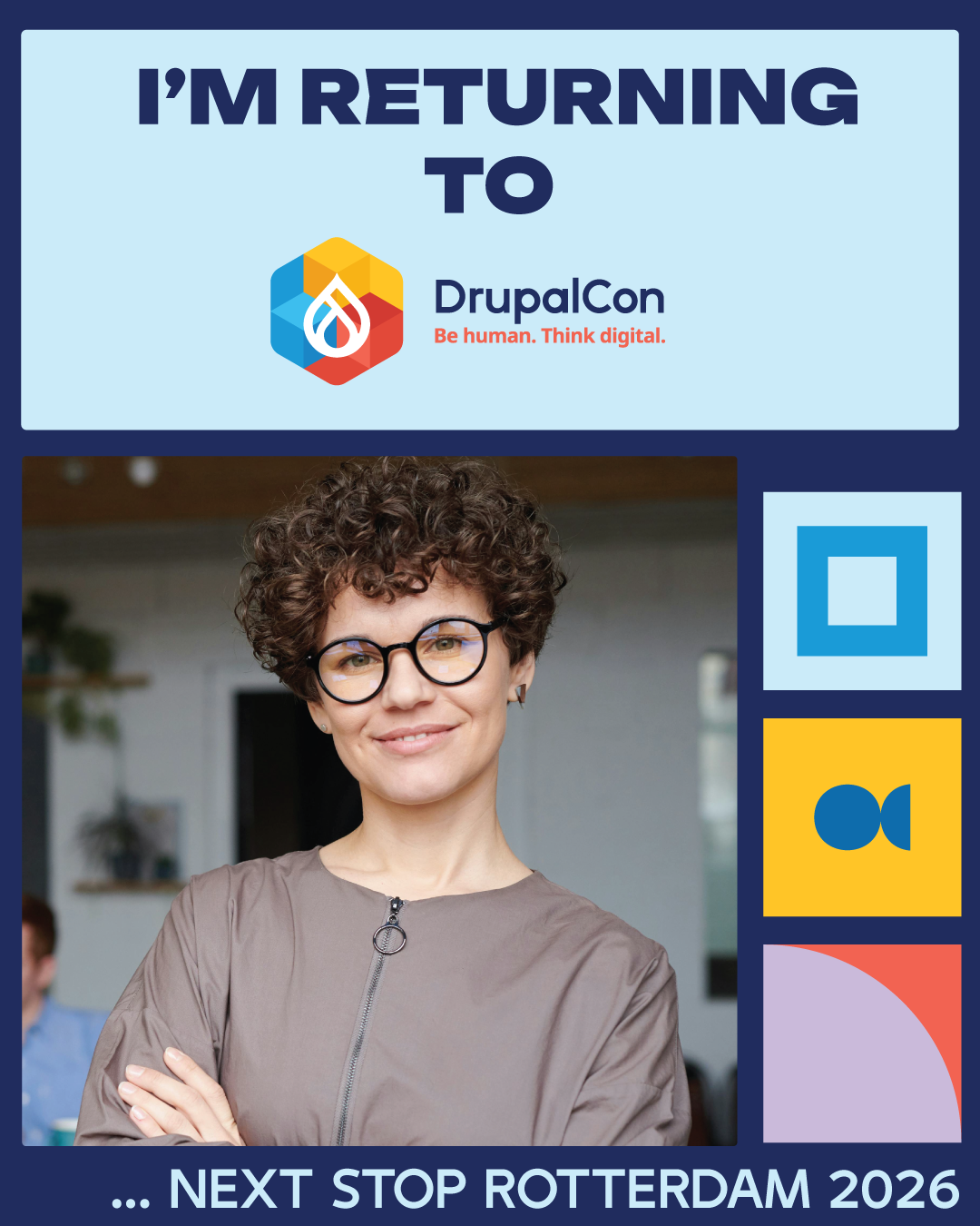 I'm returning to DrupalCon