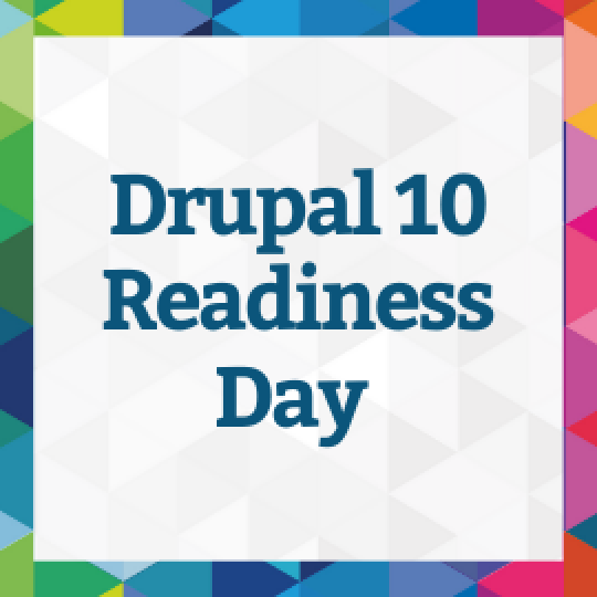 Drupal 10 Readiness Day